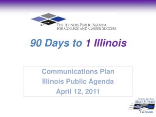 90 Days to 1 Illinois
