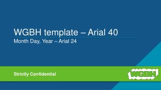 WGBH template – Arial 40