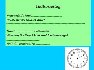 Math Meeting Write today’s date __________________________
