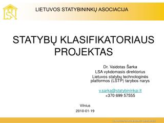 STATYBŲ KLASIFIKATORIAUS PROJEKTAS