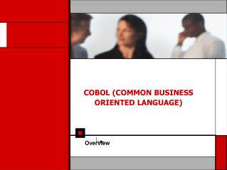 COBOL (COMMON BUSINESS ORIENTED LANGUAGE)
