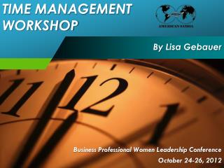 Business Professional Women Leadership Conference October 24-26, 2012