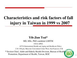 Characteristics and risk factors of fall injury in Taiwan in 1999 vs 2007