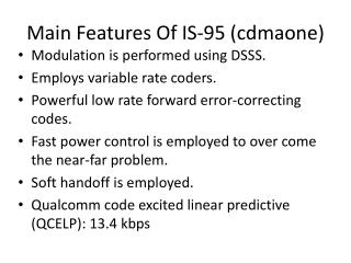 Main Features Of IS-95 (cdmaone)