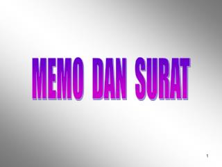 MEMO DAN SURAT