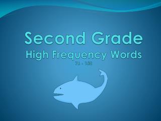 Second Grade High Frequency Words 76 - 150