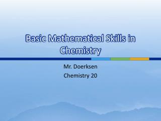 Basic Mathematical Skills in Chemistry