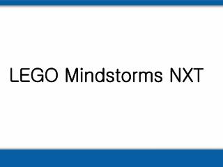 LEGO Mindstorms NXT