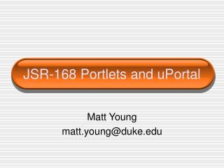 JSR-168 Portlets and uPortal