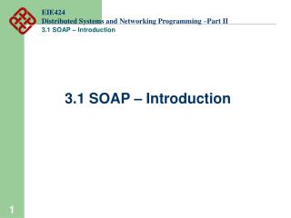 EIE424 Distributed Systems and Networking Programming –Part II