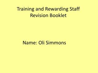 Training and Rewarding Staff Revision Booklet