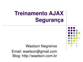 Treinamento AJAX Segurança