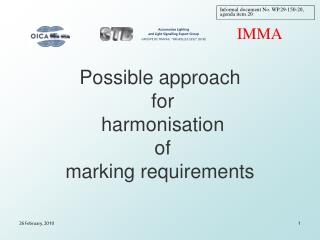 Possible approach for harmonisation of marking requirements