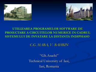 C.G. HABA, V. BAHRIN “Gh.Asachi” Technical University of Iasi, Iasi, Romania