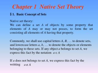 Chapter 1 Native Set Theory