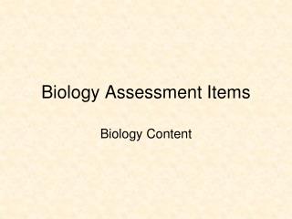 Biology Assessment Items