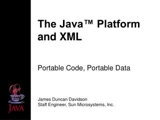 The Java™ Platform and XML
