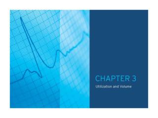 TABLE OF CONTENTS CHAPTER 3.0: Utilization and Volume