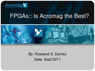 FPGAs:: Is Acromag the Best?