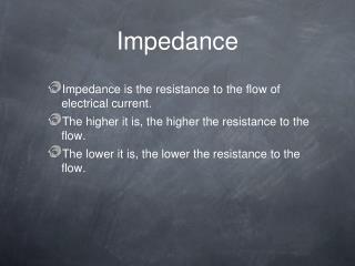 Impedance
