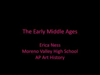 The Early Middle Ages