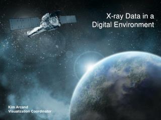 X-ray Data in a Digital Environment