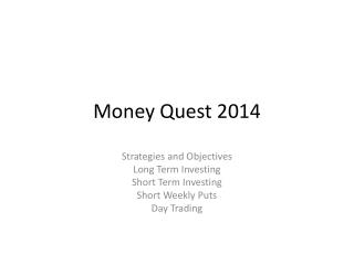 Money Quest 2014