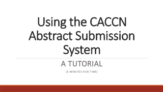 Using the CACCN Abstract Submission System