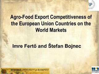 Agro-Food Export Competitiveness of the European Union Countries on the World Mark ets