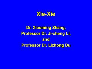 Xie-Xie