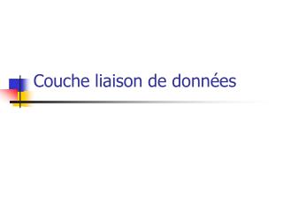 Couche liaison de données