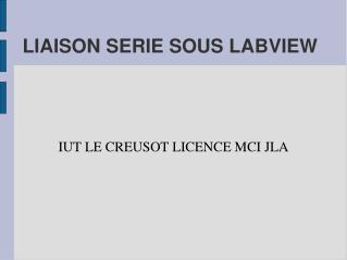 LIAISON SERIE SOUS LABVIEW