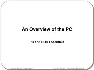 An Overview of the PC