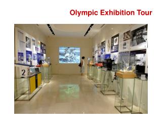  Olympic Exhibition Tour
