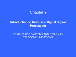 Introduction to Real-Time Digital Signal Processing