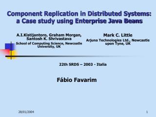 Component Replication in Distributed Systems: a Case study using Enterprise Java Beans