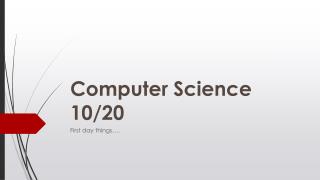 Computer Science 10/20