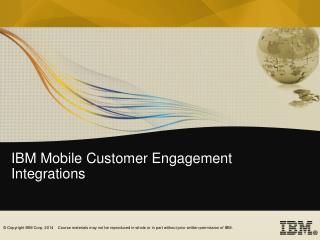 IBM Mobile Customer Engagement Integrations