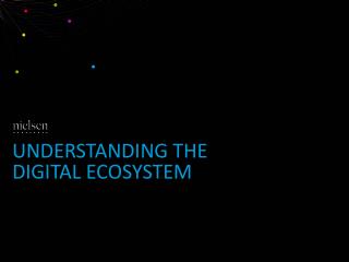 Understanding the digital ecosystem