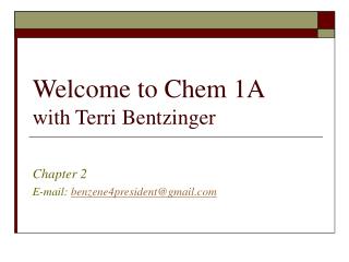 Welcome to Chem 1A with Terri Bentzinger