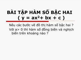 BÀI TẬP HÀM SỐ BẬC HAI ( y = ax 2 + bx + c )