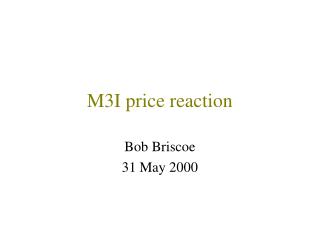 M3I price reaction