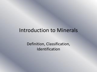 Introduction to Minerals