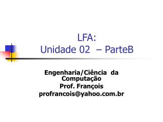 LFA: Unidade 02 – ParteB