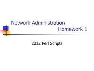 Network Administration 					Homework 1