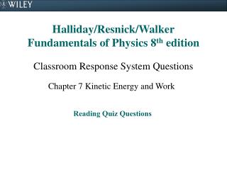 Halliday/Resnick/Walker Fundamentals of Physics 8 th edition