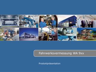 Fahrwerksvermessung WA 9xx