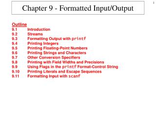 Chapter 9 - Formatted Input/Output