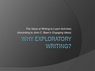 Why Exploratory Writing?