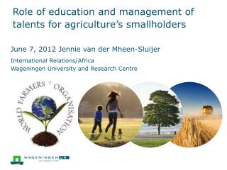 Role of education and management of talents for agriculture’s smallholders